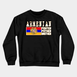 Armenian D4Fighter Father Brother, Armenia Flag, Armenia Crewneck Sweatshirt